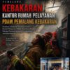 Kebakaran Melanda Kantor Pelayanan PDAM Kabupaten Pemalang, Diduga Berawal dari Pembakaran Sampah di Sekitar Lokasi, Kerugian Capai Puluhan Juta Rupiah
